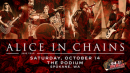 Alice In Chains at The Podium October 14th